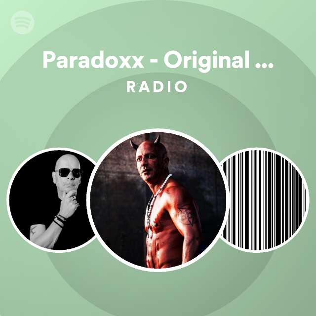Paradoxx - Original Album Version Radio - playlist by Spotify | Spotify