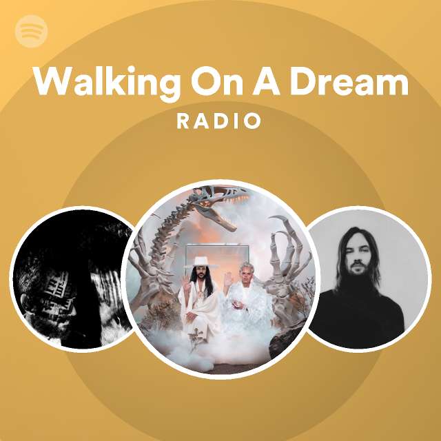 walking-on-a-dream-radio-playlist-by-spotify-spotify