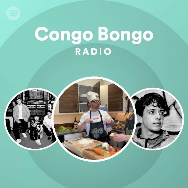 Congo Bongo Radio playlist by Spotify Spotify
