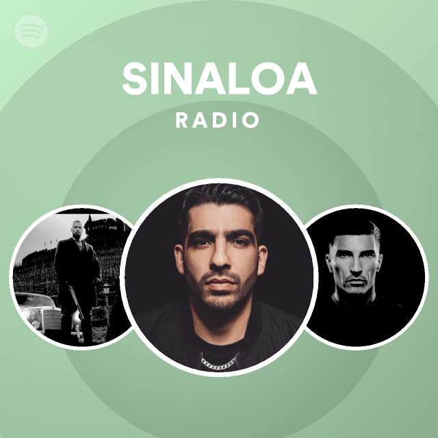 SINALOA Radio playlist by Spotify Spotify