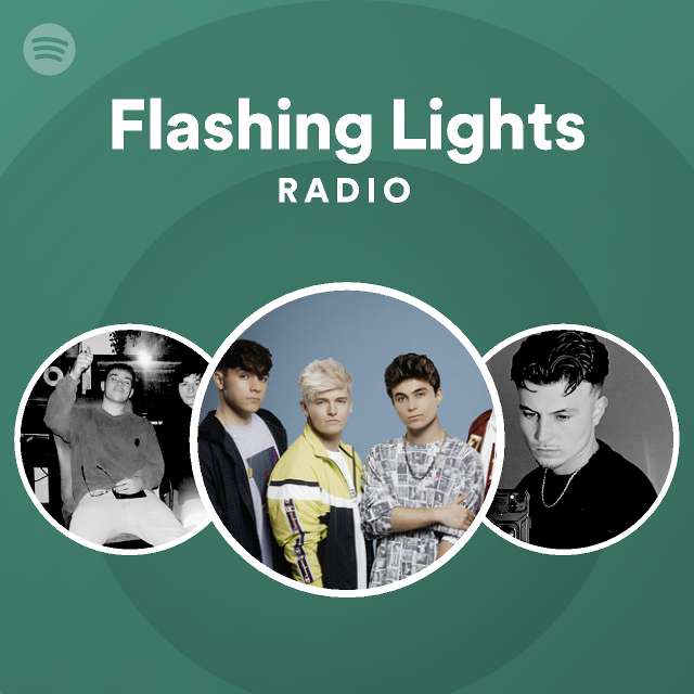 flashing-lights-radio-playlist-by-spotify-spotify