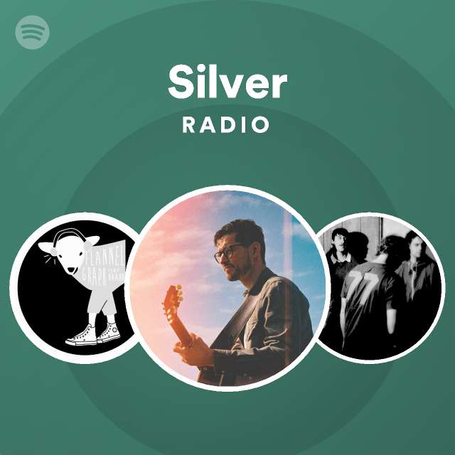 Silver Radio - playlist by Spotify | Spotify