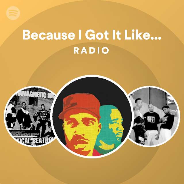 Because I Got It Like That Radio - playlist by Spotify | Spotify