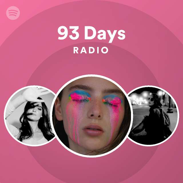 93 days radio playlist by spotify spotify