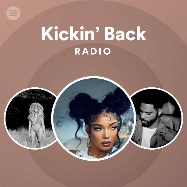 Kickin’ Back Radio - playlist by Spotify | Spotify