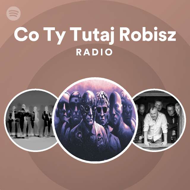 Ding Dong Co Ty Tutaj Robisz Tekst Co Ty Tutaj Robisz Radio - playlist by Spotify | Spotify