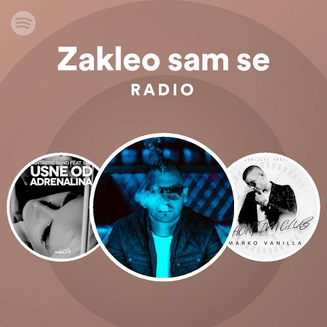 Zakleo sam se Radio - playlist by Spotify | Spotify