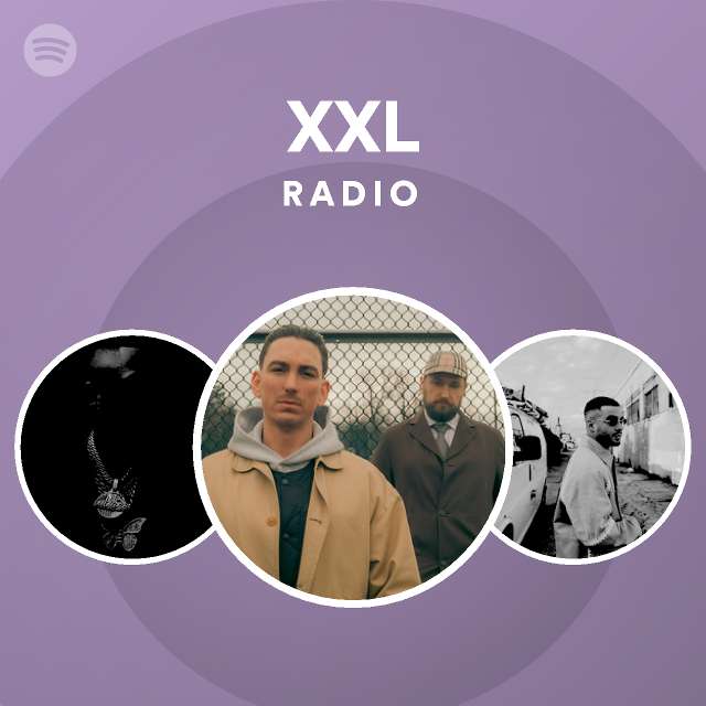 XXL Radio playlist by Spotify Spotify