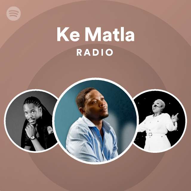 Ke Matla Radio - playlist by Spotify | Spotify