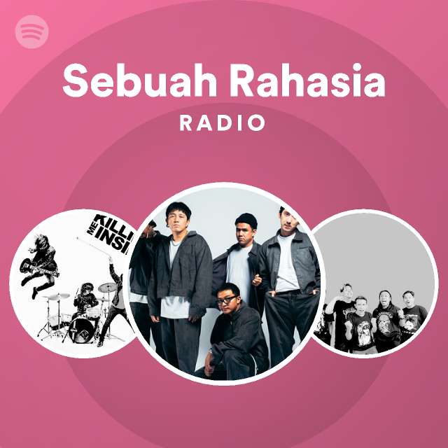 Sebuah Rahasia Radio - Playlist By Spotify | Spotify