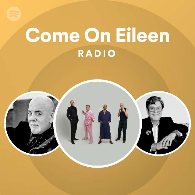 come-on-eileen-radio-playlist-by-spotify-spotify
