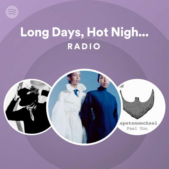 Long Days Hot Nights Claptone Remix Radio Playlist By Spotify