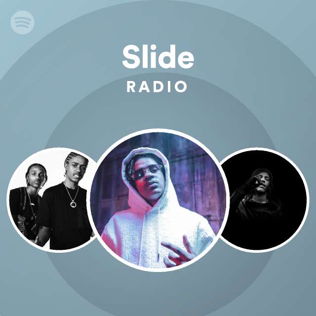 Slide Radio playlist by Spotify Spotify