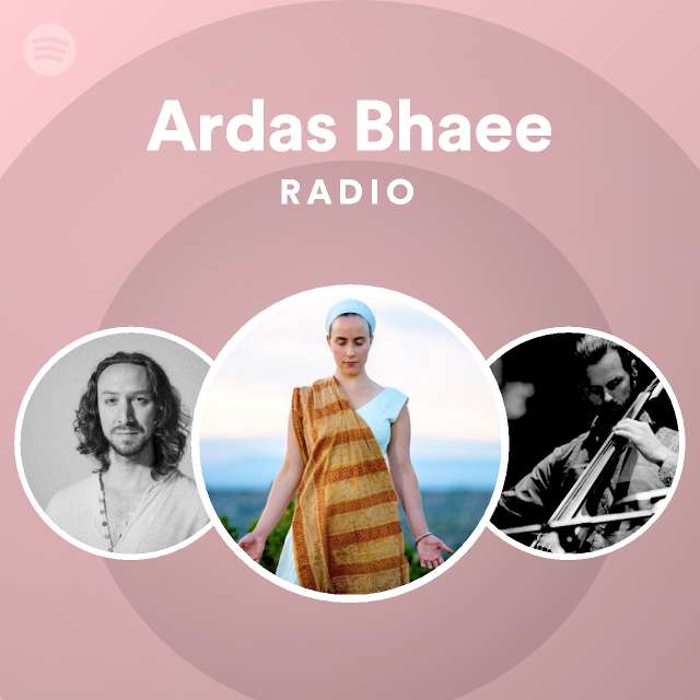 Ardas Bhaee Radio - playlist by Spotify | Spotify