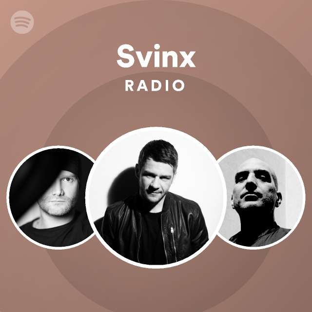 Svinx Radio - Playlist By Spotify | Spotify