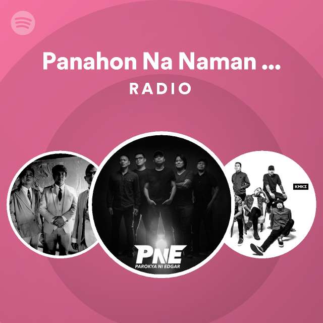 Panahon Na Naman Ng Harana Radio | Spotify Playlist
