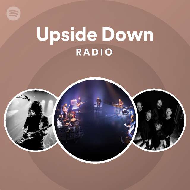 Upside Down Radio Playlist By Spotify Spotify