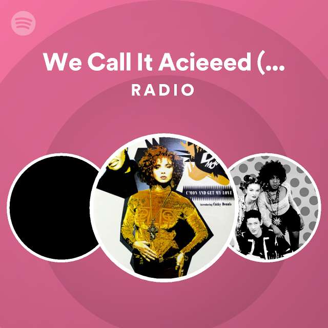 we-call-it-acieeed-feat-gary-haisman-radio-edit-remastered-radio
