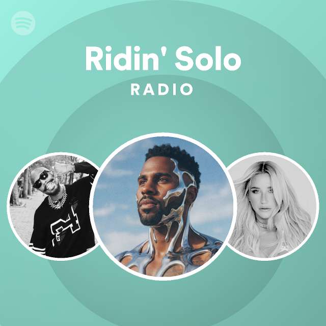 Ridin' Solo Radio - playlist by Spotify | Spotify