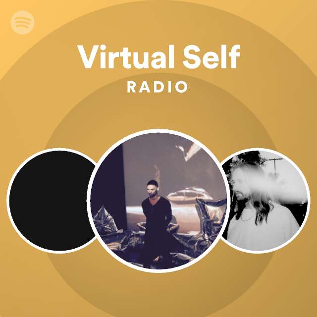 Virtual Self Radio playlist by Spotify Spotify