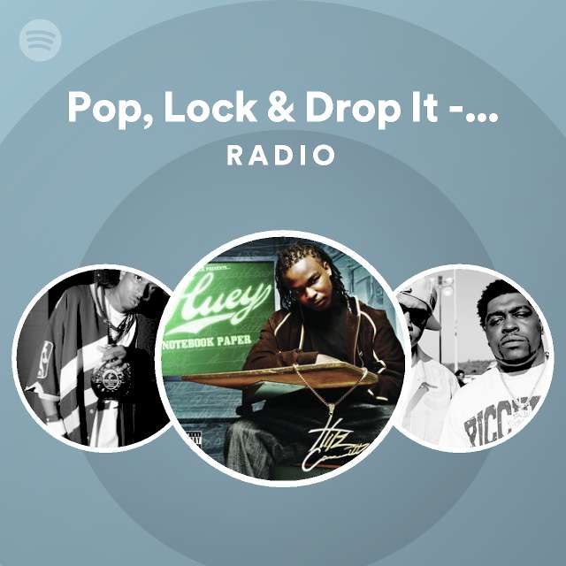 pop-lock-drop-it-video-edit-radio-playlist-by-spotify-spotify