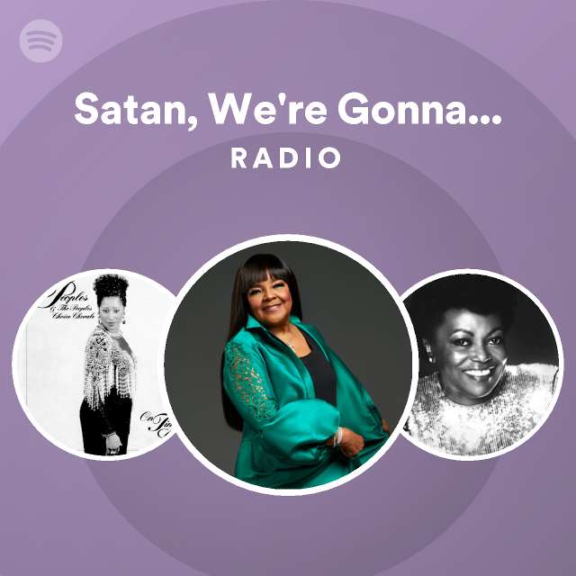 satan-we-re-gonna-tear-your-kingdom-down-radio-playlist-by-spotify
