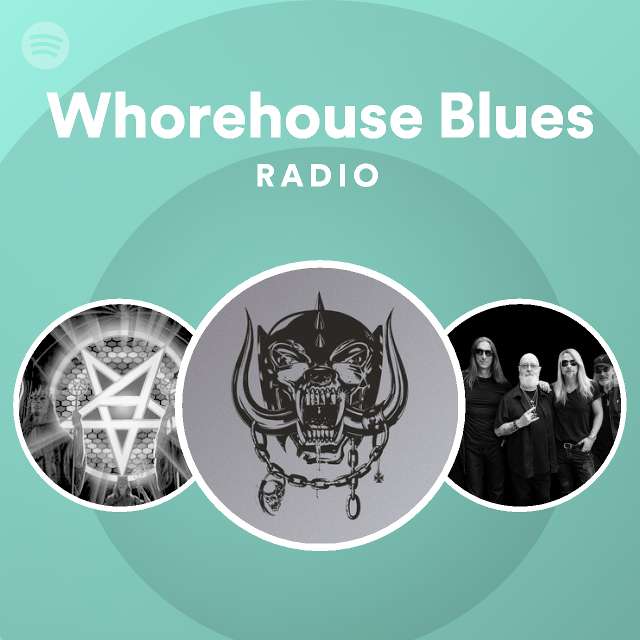 Whorehouse Blues Radio - playlist by Spotify | Spotify
