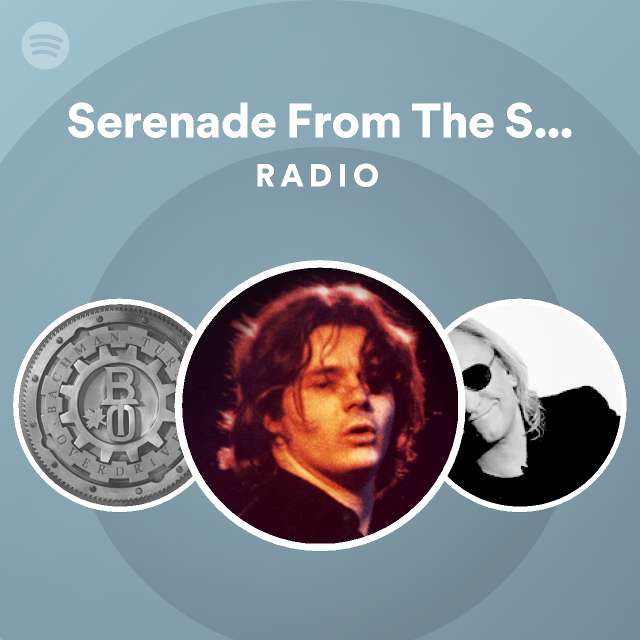 Serenade From The Stars Remastered 2017 Radio playlist by Spotify