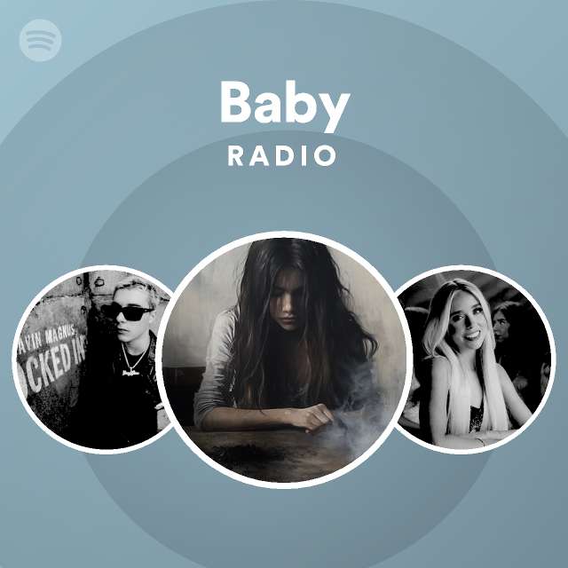 Baby Radio Playlist By Spotify Spotify