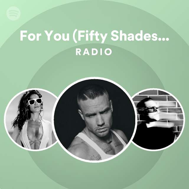 for-you-fifty-shades-freed-rita-ora-radio-playlist-by-spotify