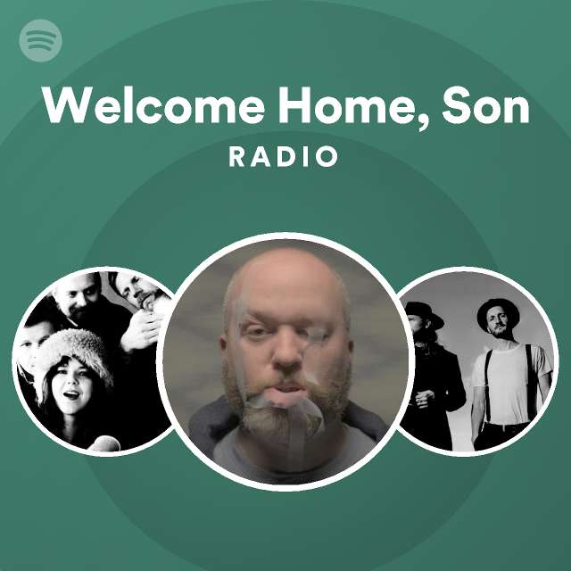 Home, Son Radio playlist by Spotify Spotify