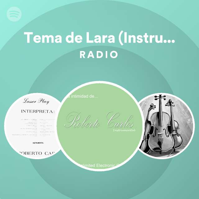 Tema de lara instrumentales radio playlist by spotify spotify