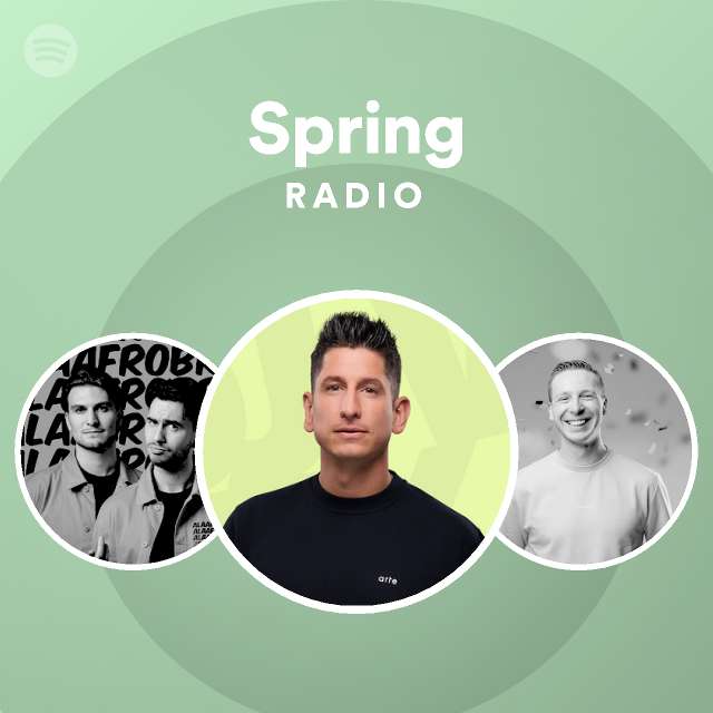 Spring Radio - playlist by Spotify | Spotify
