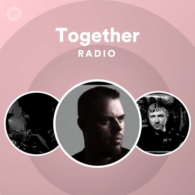 Together Radio | Spotify Playlist