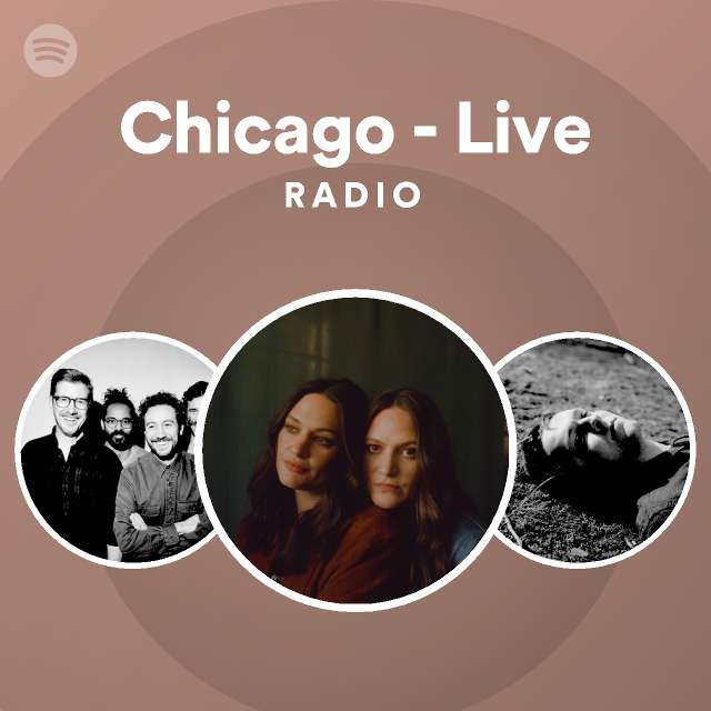 Chicago Live Radio Spotify Playlist