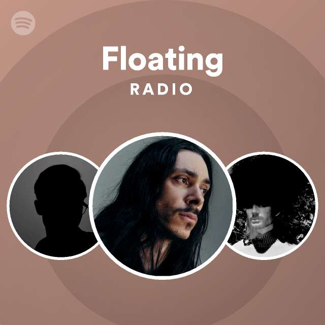 Floating Radio Playlist By Spotify Spotify