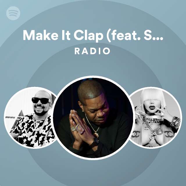 Make It Clap (feat. Sean Paul & Spliff Starr) - Remix Album Version ...