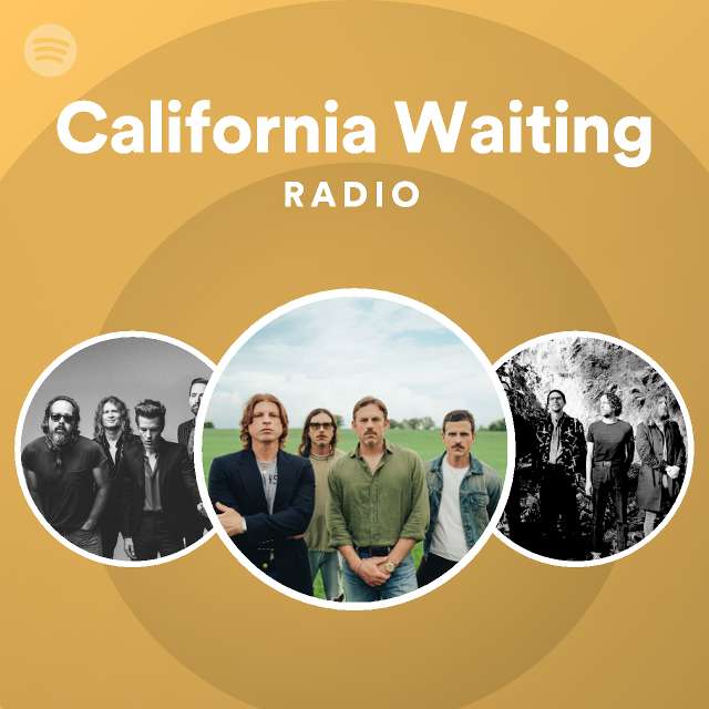 California Waiting Radio - playlist by Spotify | Spotify