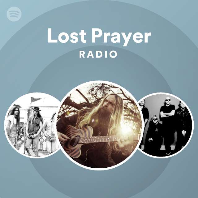 Lost Prayer Radio - playlist by Spotify | Spotify