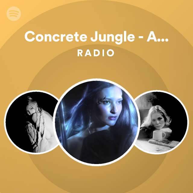 Concrete Jungle Acoustic Radio playlist by Spotify Spotify