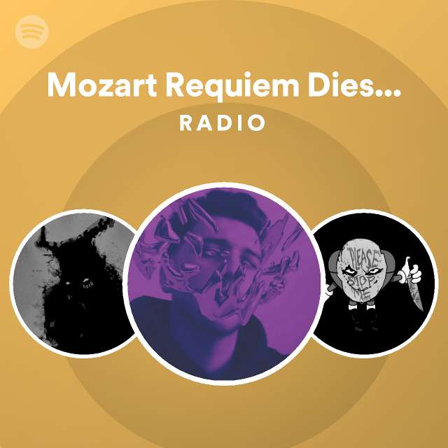 mozart-requiem-dies-irae-remix-radio-playlist-by-spotify-spotify