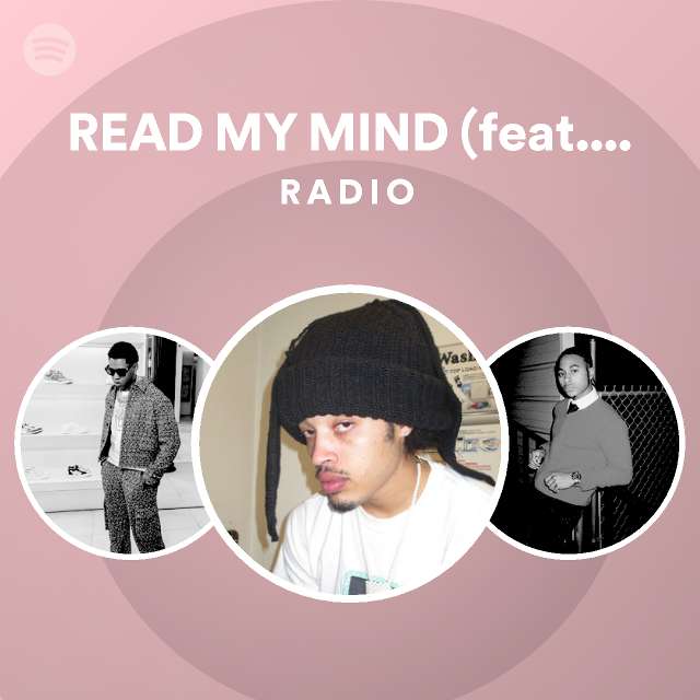 Read my mind feat yung bleu radio playlist by spotify spotify
