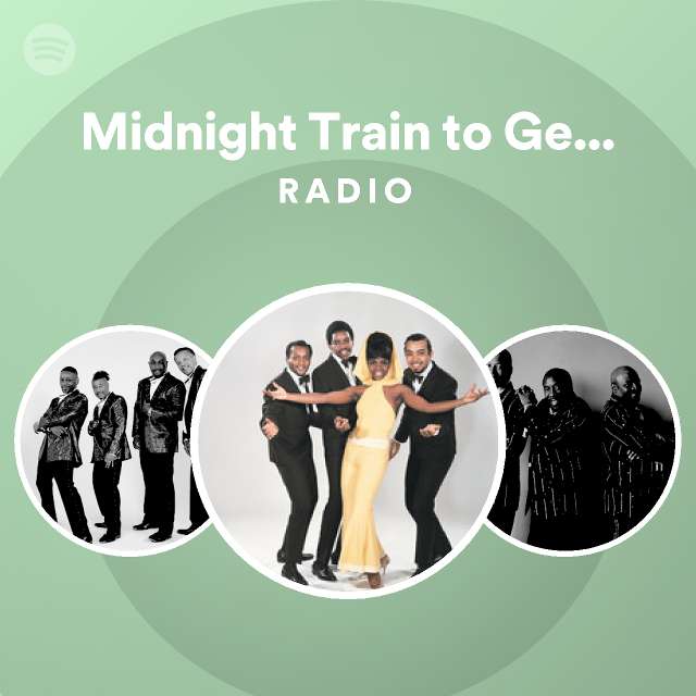 Midnight Train To Georgia Radio Playlist By Spotify Spotify