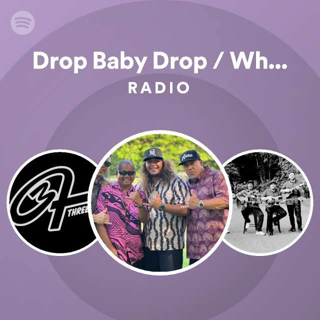 Drop Baby Drop / Who Loves You Pretty Baby Radio - playlist by Spotify ...