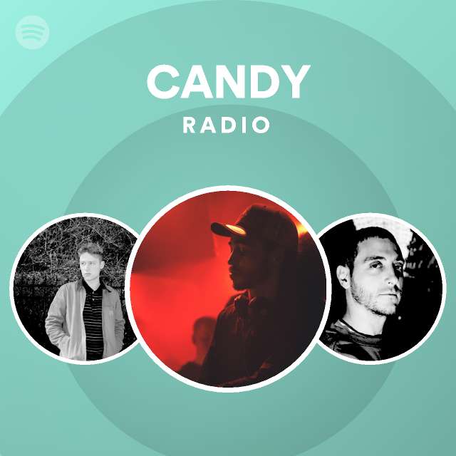 CANDY Radio playlist by Spotify Spotify