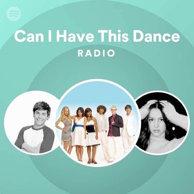 Can i have this dance radio playlist by spotify spotify
