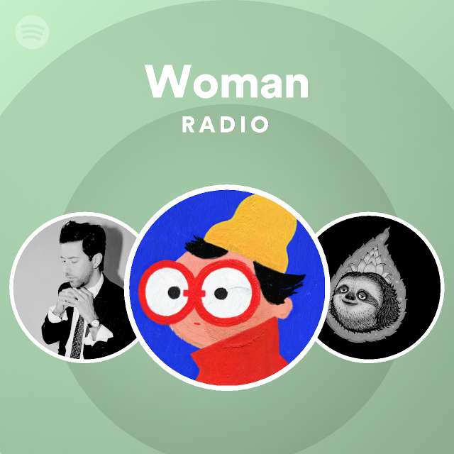 Woman Radio Spotify Playlist