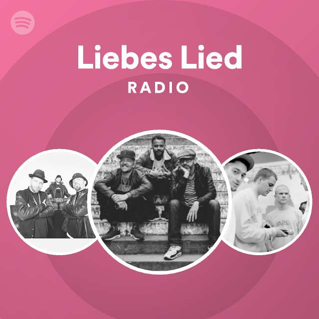 Liebes Lied Radio playlist by Spotify Spotify