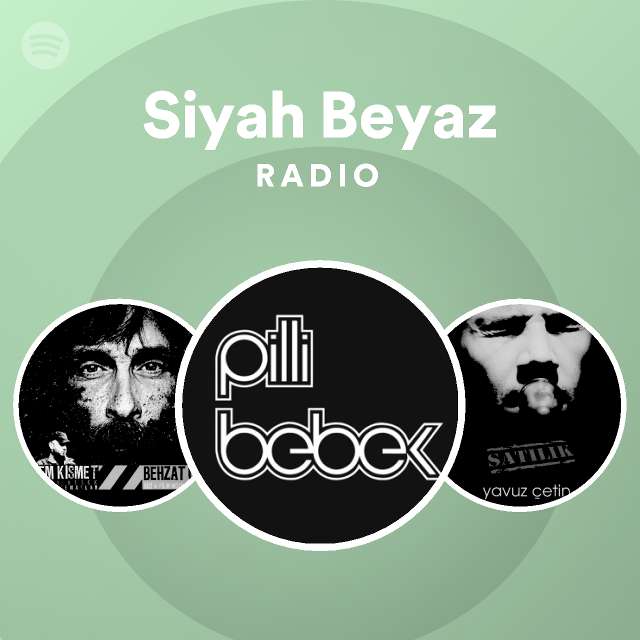 Siyah Beyaz Radio - playlist by Spotify | Spotify