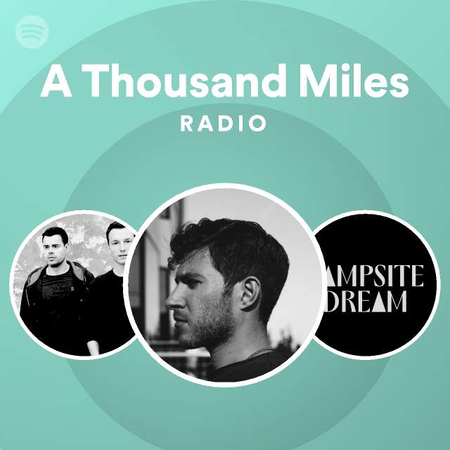 a-thousand-miles-radio-spotify-playlist